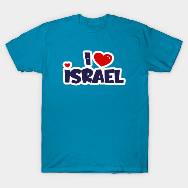 I Hart Israel T-Shirt by MeLoveIsrael